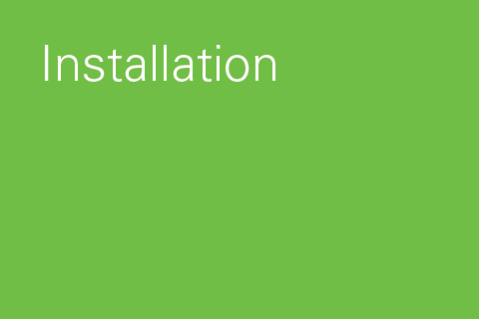 Installation Installation